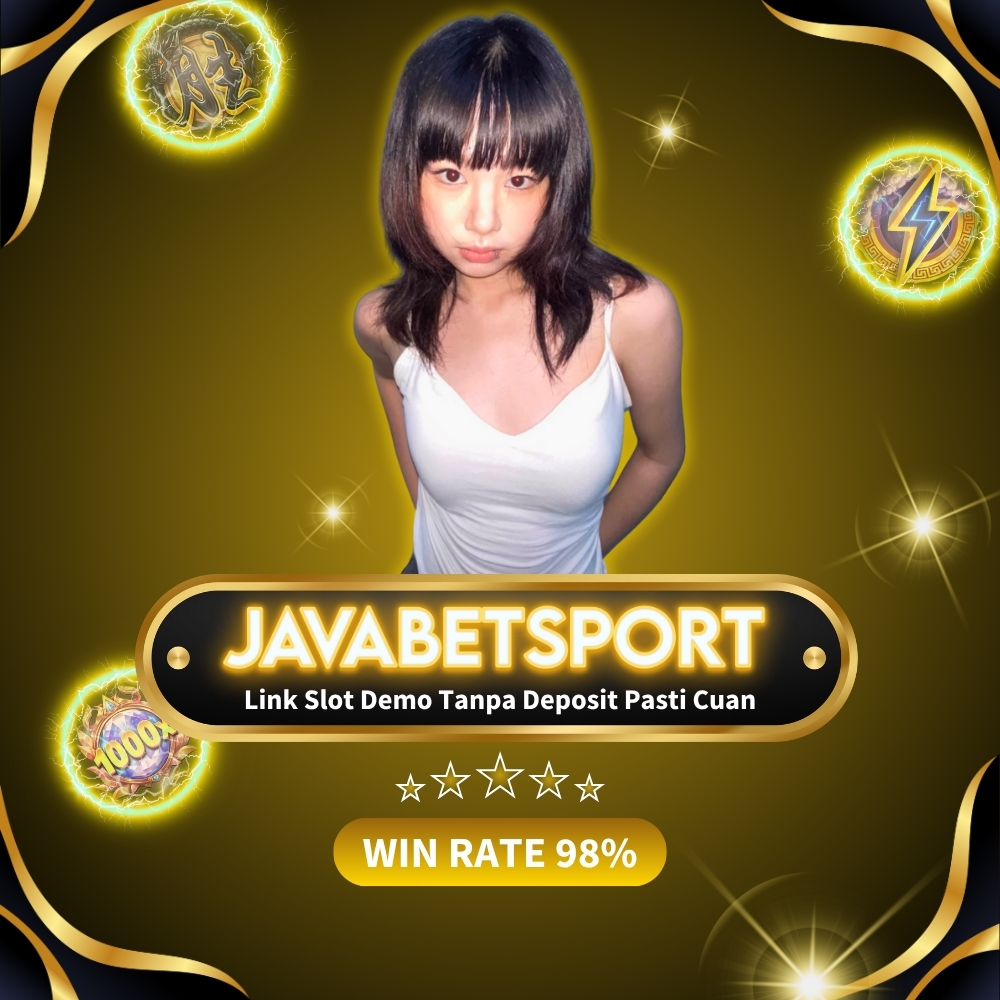 Link Slot Demo Tanpa Deposit Pasti Cuan di Javabetsport
